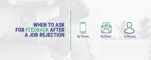 How to Ask for Feedback After a Job Rejection