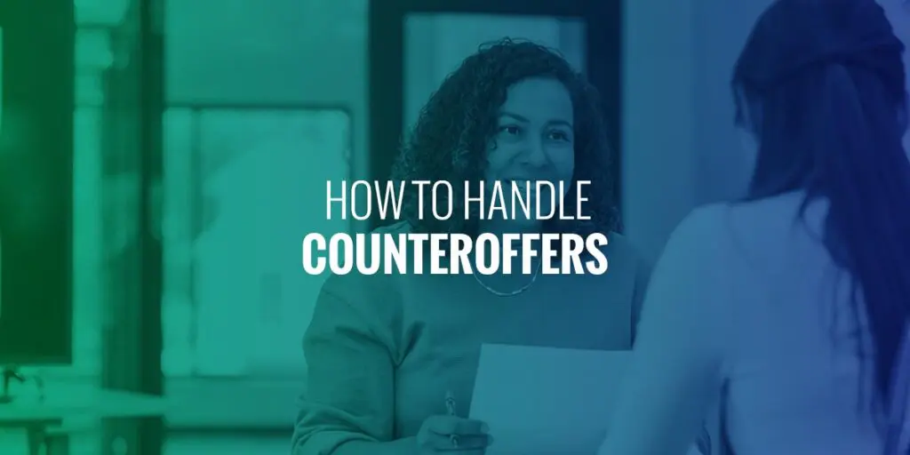 How to Handle Counteroffers